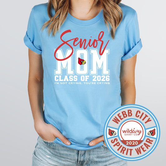 Senior Mom 2026 I'm Not Crying...