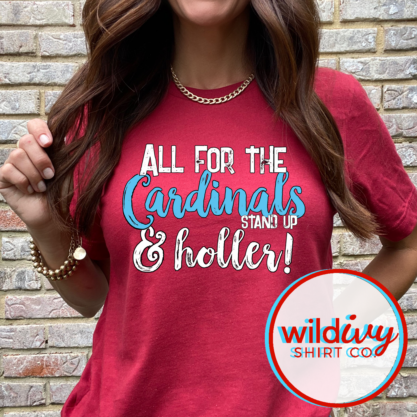 All For The Cardinals Stand Up & Holler